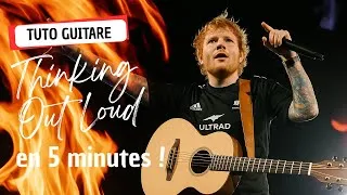 Miniature : Apprends Thinking Out Loud en 5 Minutes ! (Tuto Guitare Ed Sheeran)