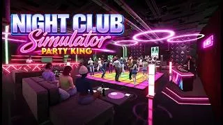 Miniature : Night Club Simulator : On ouvre notre boite avec @eurons2724