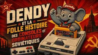Miniature : #407 - Dendy : la folle histoire des consoles et ordinateurs soviétiques !