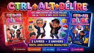 Miniature : CTRL+ALT+DÉLIRE : les anecdotes les plus folles de la Tech et des jeux vidéo