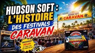 Miniature : #406 - Hudson Soft : l'histoire des festivals Caravan