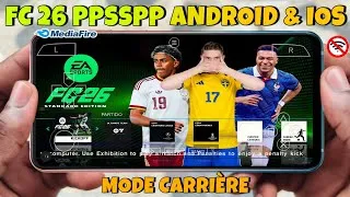 Miniature : Comment installer & jouer FC 26 PPSSPP sur ANDROID/iOS - Mode Carrière & Tournois Disponible