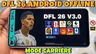 Miniature : Comment télécharger & installer DFL 26 V3.0 ANDROID OFFLINE sur Android - Mode Carrière