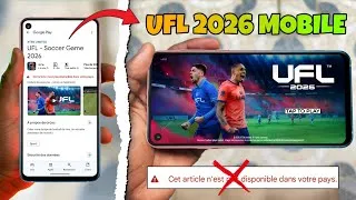 Miniature : Comment Télécharger & jouer UFL 26 MOBILE Sur n'importe quel téléphone Android/iOS