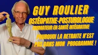 Miniature : Guy Roulier ostéopathe posturologue et formateur : mes deux passions (vidéo sous-titrée)