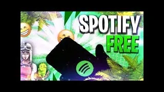 Miniature : COMMENT AVOIR SPOTIFY PREMIUM GRATUITEMENT?!!
