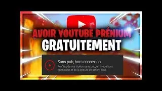 Miniature : COMMENT AVOIR YOUTUBE PREMIUM GRATUITEMENT?