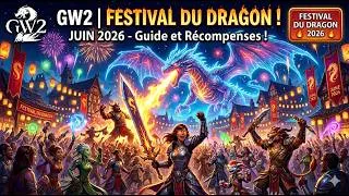 Miniature : GW2 Festival du dragon juin 2026