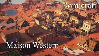 Miniature : On crée une maison western sur Domicraft ! [FR]