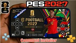 Miniature : COMMENT INSTALLER EFOOTBALL PES 2026 PPSSPP _KITS & TRANSFERT 26-27 / UCL À JOUR & 62 STADES