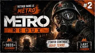 Miniature : Metro REDUX Gameplay 4k ▶ 2#  ▶ L'ENFER SOUS TERRE...