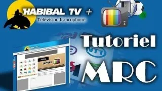 Miniature : Tutoriel Habibal TV mise en réseau coopérative TF1 F2 F3 F4 ARTE M6 Sport1