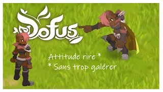 Miniature : Dofus Tuto attitude rire : Comment améliorer ses chance de gagner le combat