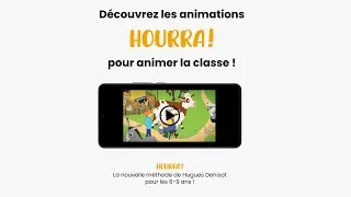 Miniature : Les animations Hourra ! pour animer la classe