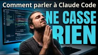 Miniature : Comment parler à Claude Code pour qu'il ne casse rien