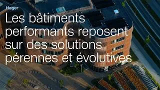 Miniature : De meilleurs bâtiments grâce à des solutions pérennes | Hager