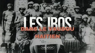 Miniature : De l'Afrique à Haïti : La Tradition Ibo dans le Vaudou | Haladda.com