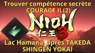 Miniature : NIOH 3 Trouver le texte de compétences secrètes COURAGE II Lac Hamana, après TAKEDA SHINGEN YOKAI. 2