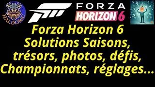 Miniature : Forza Horizon 6 Solutions Saisons, trésors, photos, défis, championnats, réglages... #fh6 Tutos