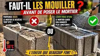 Miniature : Mouiller les parpaings : bonne idée... ou grosse erreur ?