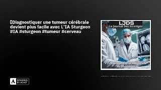 Miniature : 🧠Diagnostiquer une tumeur cérébrale devient plus facile avec L'IA Sturgeon #IA #sturgeon #tumeur...