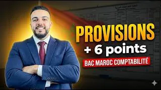Miniature : Provisions Comptabilité BAC (Maroc) — Comment sécuriser 6 points facilement