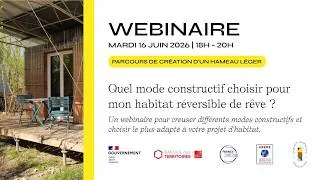 Miniature : Webinaire | Quel mode constructif choisir pour mon habitat réversible de rêve ?