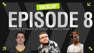 Miniature : Team Peps et Équipe de France : on fait le point ! - Backcap #8 avec LeRenegat & KroxZ