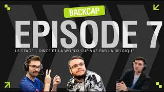 Miniature : Le Stage 1 OWCS et la World Cup vue par la Belgique - Backcap #7 avec Poko & DamS