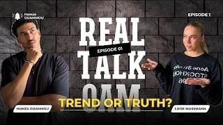 Miniature : TREND OR TRUTH? | REAL TALK OAM