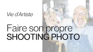 Miniature : ARTISTE PEINTRE | Faire son shooting photo d’artiste