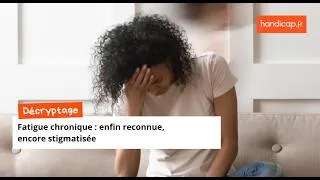 Miniature : Fatigue chronique : enfin reconnue, encore stigmatisée.