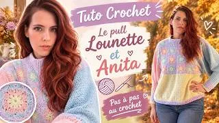Miniature : Pull "Lounette et Anita" #tutocrochet #crochet
