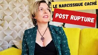 Miniature : LE NARCISSIQUE CACHÉ POST RUPTURE AVEC EMPATHE- COMMENT REAGIT IL?