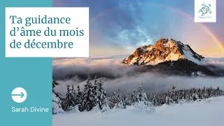 Miniature : Guidance d'âme pour décembre 2024
