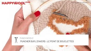Miniature : Puncher sur l'envers le point de bouclettes : Punch needle