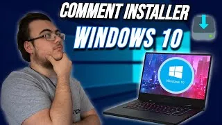 Miniature : [TUTO] COMMENT INSTALLER WINDOWS 10 COMME UN PRO !