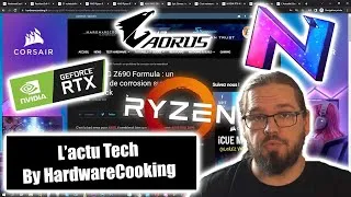 Miniature : L'actu Tech by HardwareCooking : Jeu Gratuit, ROG NEBULA, benchs AMD, Corrosion chez ASUS…