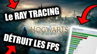Miniature : HOGWARTS LEGACY : Le Ray Tracing Détruit Les FPS