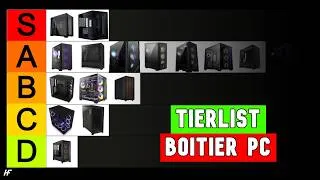 Miniature : Ma Tierlist Boitier PC 2026 - TOP Meilleurs Boitiers PC 2026