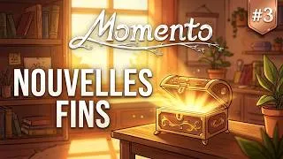Miniature : JE DEBLOQUE DES NOUVELLES FINS ( Momento #3)