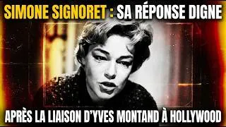 Miniature : SIMONE SIGNORET : SA RÉPONSE DIGNE APRÈS LA LIAISON D'YVES MONTAND À HOLLYWOOD