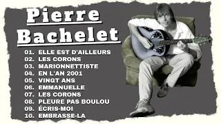 Miniature : Les Chansons Inoubliables De Pierre Bachelet - Pierre Bachelet Les Plus Grands Succes 2026