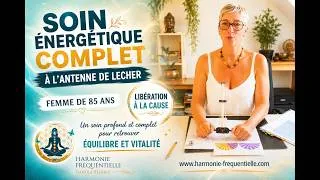 Miniature : Soin énergétique complet à l'antenne de Lecher sur une femme de 85 ans à distance