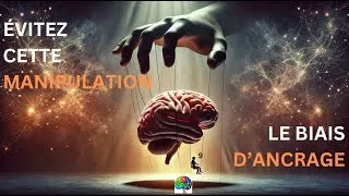 Miniature : Identifier la manipulation mentale à travers les subtilités du biais d'ancrage