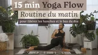 Miniature : 15 min Yoga Flow | Routine du matin pour libérer les hanches et le bas du dos