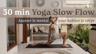 Miniature : 30 min Yoga Slow Flow | Apaiser le mental pour habiter le corps