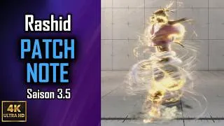 Miniature : Rashid Patch Note Saison 3.5 (Alex) - Street Fighter 6