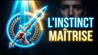 Miniature : Tu n’as pas besoin d’être né génie… Tu dois retrouver TON instinct de maîtrise