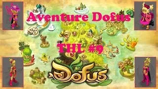 Miniature : [FR] Aventure Dofus THL #9 Le Moon avec Nini !